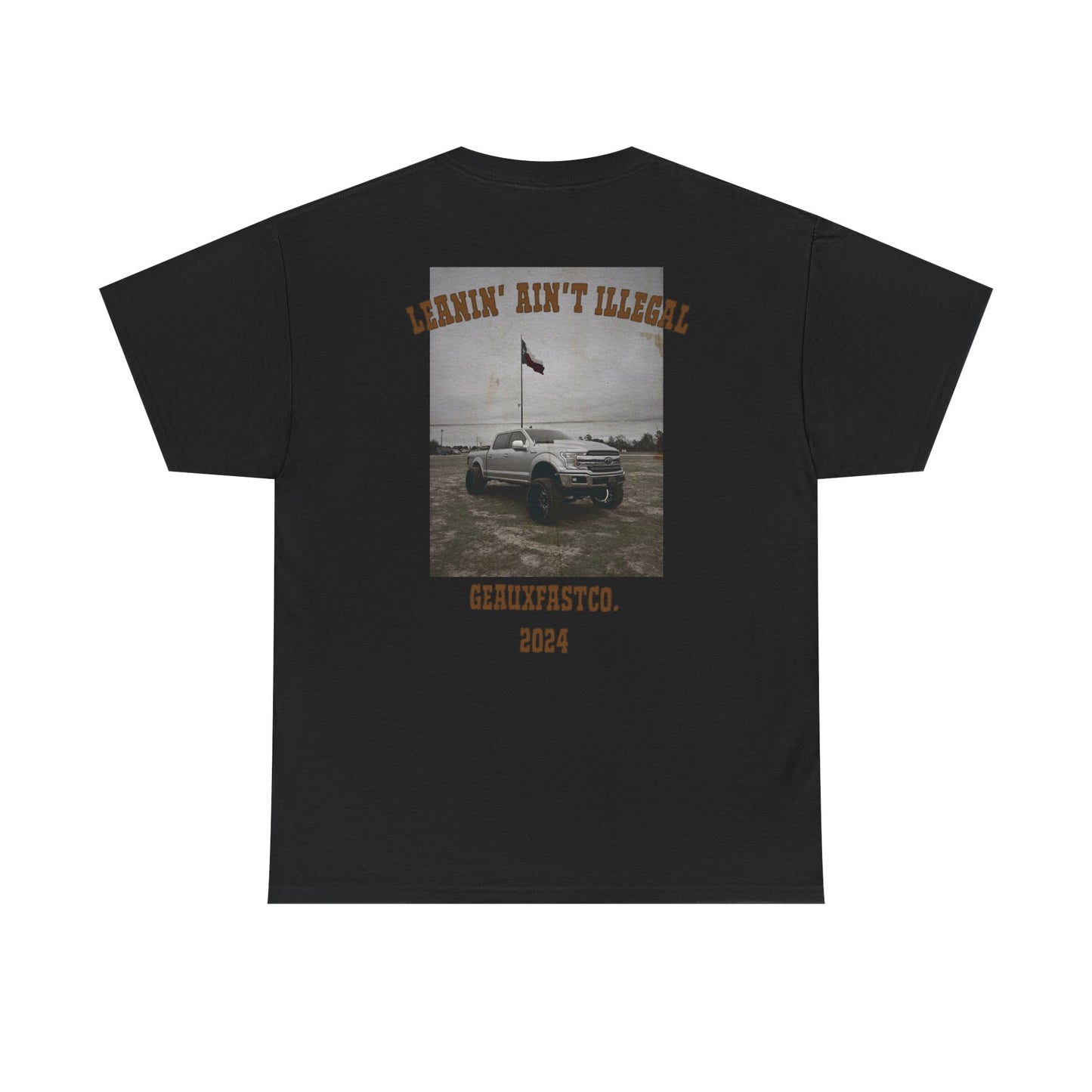 Leanin' Ain't Illegal T-shirt
