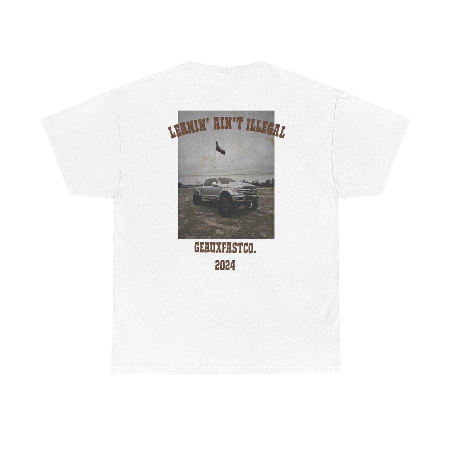 Leanin' Ain't Illegal T-shirt